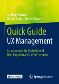 Quick Guide UX Management : So verankern Sie Usability und User Experience im Unternehmen. Mit E-Book (Quick Guide)