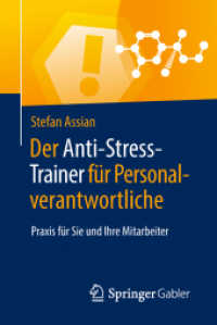 Der Anti-Stress-Trainer für Personalverantwortliche : Praxis für Sie und Ihre Mitarbeiter (Anti-stress-trainer) （1. Aufl. 2019）