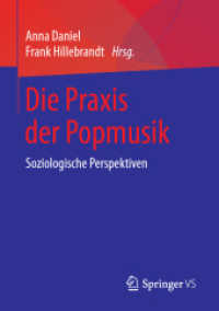 Die Praxis der Popmusik : Soziologische Perspektiven （1. Aufl. 2019）