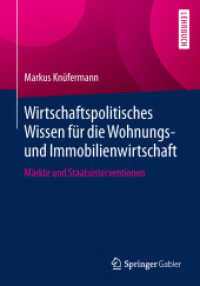Wirtschaftspolitisches Wissen Fr Die Wohnungs Und Immobilienwirtschaft : Mrkte Und Staatsinterventionen