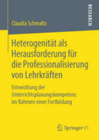 Heterogenität als Herausforderung für die Professionalisierung von Lehrkräften : Entwicklung der Unterrichtsplanungskompetenz im Rahmen einer Fortbildung