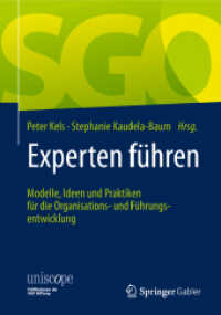 Experten führen : Modelle, Ideen und Praktiken für die Organisations- und Führungsentwicklung (uniscope. Publikationen der Sgo Stiftung)