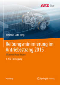 Reibungsminimierung im Antriebsstrang 2015 : Effiziente Wege finden 4. ATZ-Fachtagung (Proceedings) （1. Aufl. 2018）