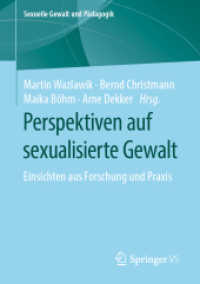 Perspektiven auf sexualisierte Gewalt : Einsichten aus Forschung und Praxis (Sexuelle Gewalt und Pädagogik)