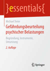 Gefährdungsbeurteilung psychischer Belastungen : Begründung, Instrumente, Umsetzung (essentials) （2ND）