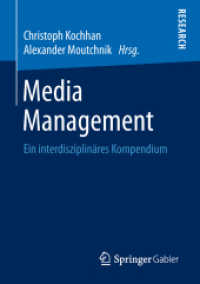 Media Management : Ein interdisziplinäres Kompendium （1. Aufl. 2018）
