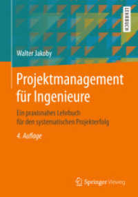 Projektmanagement Für Ingenieure : Ein Praxisnahes Lehrbuch Für Den Systematischen Projekterfolg （4TH）
