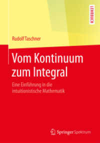 Vom Kontinuum zum Integral : Eine Einführung in die intuitionistische Mathematik