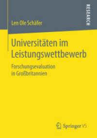 Universitäten im Leistungswettbewerb : Forschungsevaluation in Großbritannien （1. Aufl. 2019）