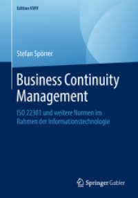 Business Continuity Management : ISO 22301 und weitere Normen im Rahmen der Informationstechnologie (Edition Kwv)