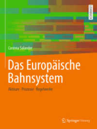 Das Europäische Bahnsystem : Akteure, Prozesse, Regelwerke