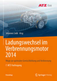 Ladungswechsel im Verbrennungsmotor 2014 : Wege zur optimalen Gemischbildung und Verbrennung 7. MTZ-Fachtagung (Proceedings)
