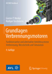Grundlagen Verbrennungsmotoren : Funktionsweise und alternative Antriebssysteme Verbrennung, Messtechnik und Simulation (ATZ/MTZ-Fachbuch) （9. Aufl. 2019. lx, 1481 S. LX, 1481 S. 914 Abb., 574 Abb. in Farbe. 24）