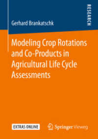 Modeling Crop Rotations and Co-Products in Agricultural Life Cycle Assessments （2019）