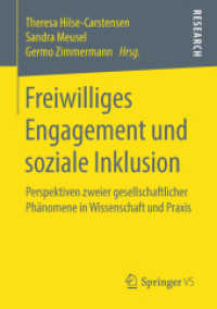 Freiwilliges Engagement und soziale Inklusion : Perspektiven zweier gesellschaftlicher Phänomene in Wissenschaft und Praxis