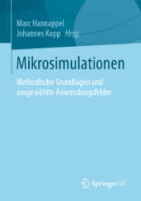 Mikrosimulationen : Methodische Grundlagen und ausgewählte Anwendungsfelder （1. Aufl. 2020）