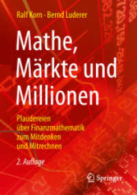 Mathe, Märkte und Millionen : Plaudereien über Finanzmathematik zum Mitdenken und Mitrechnen （2ND）