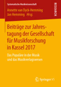 Beiträge zur Jahrestagung der Gesellschaft für Musikforschung in Kassel 2017 : Das Populäre in der Musik und das Musikverlagswesen (Systematische Musikwissenschaft) （1. Aufl. 2019）