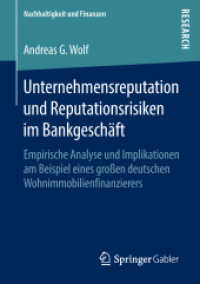 Unternehmensreputation und Reputationsrisiken im Bankgeschäft : Empirische Analyse und Implikationen am Beispiel eines großen deutschen Wohnimmobilienfinanzierers (Nachhaltigkeit und Finanzen) （1. Aufl. 2019）