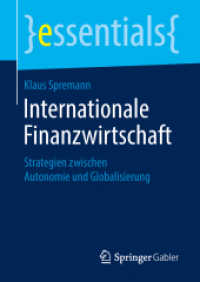 Internationale Finanzwirtschaft : Strategien zwischen Autonomie und Globalisierung (essentials) （1. Aufl. 2019）