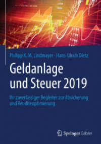 Geldanlage und Steuer 2019 : Ihr zuverlässiger Begleiter zur Absicherung und Renditeoptimierung (Gabler Geldanlage u. Steuern)