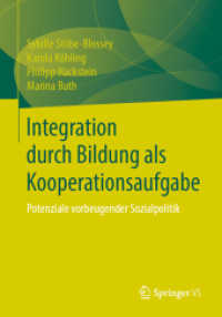 Integration durch Bildung als Kooperationsaufgabe : Potenziale vorbeugender Sozialpolitik （1. Aufl. 2019）