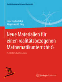 Neue Materialien für einen realitätsbezogenen Mathematikunterricht 6 : ISTRON-Schriftenreihe (Realitätsbezüge im Mathematikunterricht) （1. Aufl. 2019）