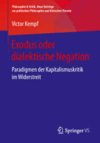 Exodus oder dialektische Negation : Paradigmen der Kapitalismuskritik im Widerstreit (Philosophie & Kritik. Neue Beiträge zur politischen Philosophie und Kritischen Theorie)