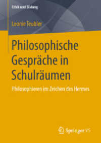 Philosophische Gespräche in Schulräumen : Philosophieren im Zeichen des Hermes (Ethik und Bildung)