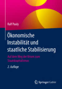 Ökonomische Instabilität und staatliche Stabilisierung : Auf dem Weg der Krisen zum Staatskapitalismus （2ND）