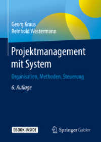 Projektmanagement mit System, m. 1 Buch, m. 1 E-Book : Organisation, Methoden, Steuerung. Ebook inside （6. Aufl. 2019. xi, 199 S. XI, 199 S. 82 Abb. Book + eBook. 210 mm）