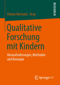 Qualitative Forschung Mit Kindern : Herausforderungen, Methoden Und Konzepte