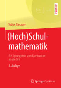 (Hoch)Schulmathematik : Ein Sprungbrett vom Gymnasium an die Uni （3RD）