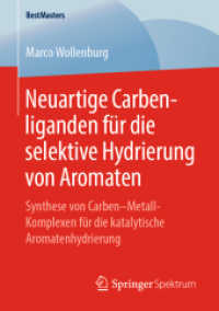 Neuartige Carbenliganden für die selektive Hydrierung von Aromaten : Synthese von Carben-Metall-Komplexen für die katalytische Aromatenhydrierung (Bestmasters) （1. Aufl. 2019）