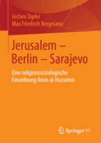 Jerusalem - Berlin - Sarajevo : Eine religionssoziologische Einordnung Amin al-Husseinis