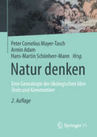 Natur denken : Eine Genealogie der ökologischen Idee. Texte und Kommentare （2ND）