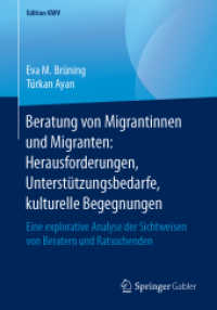Beratung von Migrantinnen und Migranten: Herausforderungen, Unterstützungsbedarfe, kulturelle Begegnungen : Eine explorative Analyse der Sichtweisen von Beratern und Ratsuchenden (Edition Kwv)