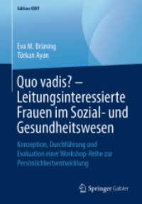 Quo vadis? - Leitungsinteressierte Frauen im Sozial- und Gesundheitswesen : Konzeption, Durchführung und Evaluation einer Workshop-Reihe zur Persönlichkeitsentwicklung (Edition Kwv)