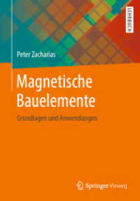 Magnetische Bauelemente : Grundlagen und Anwendungen