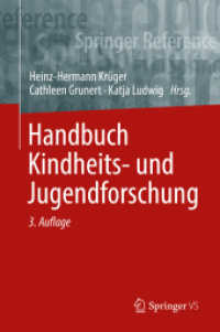 Handbuch Kindheits- und Jugendforschung, 2 Teile (Springer Reference Sozialwissenschaften) （3. Aufl. 2022. xv, 1437 S. XV, 1437 S. 20 Abb., 5 Abb. in Farbe. In 2）
