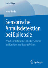 Sensorische Anfallsdetektion bei Epilepsie : Praktikabilität eines In-Ohr-Sensors bei Kindern und Jugendlichen (Best of Pflege) （1. Aufl. 2019）