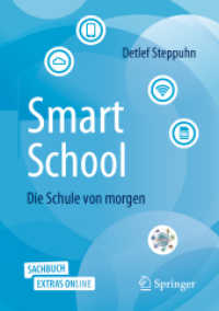 SmartSchool - Die Schule von morgen, m. 1 Buch, m. 1 E-Book : Sachbuch. Extras online （2019. xx, 252 S. XX, 252 S. 19 Abb. Book + eBook. 210 mm）