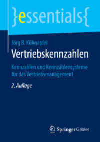 Vertriebskennzahlen : Kennzahlen Und Kennzahlensysteme Fr Das Vertriebsmanagement (Essentials) （2ND）