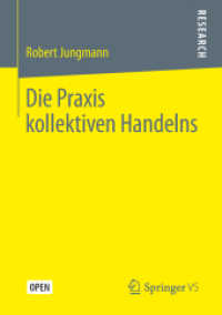 Die Praxis kollektiven Handelns （1. Aufl. 2019）