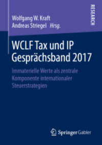 WCLF Tax und IP Gesprächsband 2017 : Immaterielle Werte als zentrale Komponente internationaler Steuerstrategien