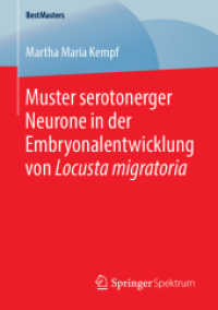 Muster serotonerger Neurone in der Embryonalentwicklung von Locusta migratoria (Bestmasters) （1. Aufl. 2019）