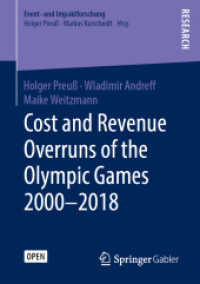 Cost and Revenue Overruns of the Olympic Games 2000-2018 (Event- und Impaktforschung)
