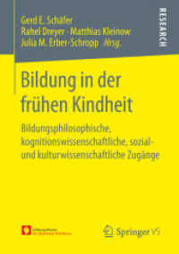 Bildung in der frühen Kindheit : Bildungsphilosophische, kognitionswissenschaftliche, sozial- und kulturwissenschaftliche Zugänge