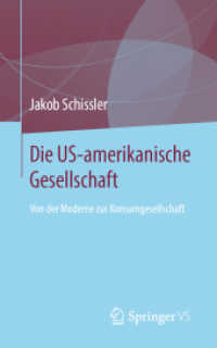 Die US-amerikanische Gesellschaft : Von der Moderne zur Konsumgesellschaft （1. Aufl. 2019）