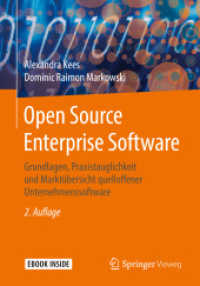 Open Source Enterprise Software, m. 1 Buch, m. 1 E-Book : Grundlagen, Praxistauglichkeit und Marktübersicht quelloffener Unternehmenssoftware. Mit E-Book （2. Aufl. 2019. xxiii, 483 S. XXIII, 483 S. 655 Abb. Book + eBook. 240）